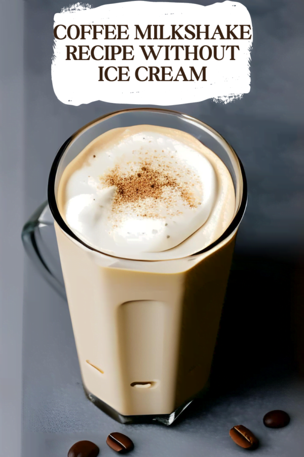 Coffee Milkshake Recipe Without Ice Cream : A Quick And Easy Treat!