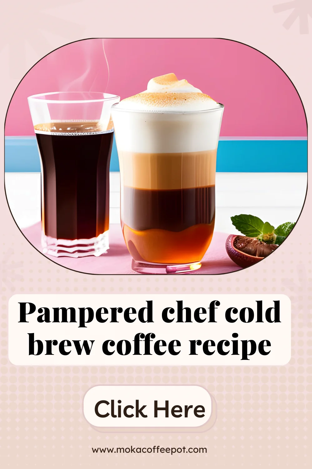 pampered chef cold brew recipes