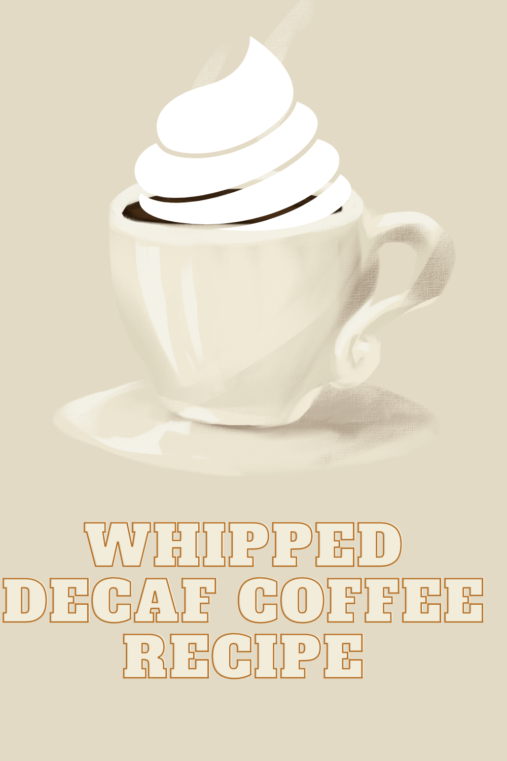 Whipped decaf coffee recipe