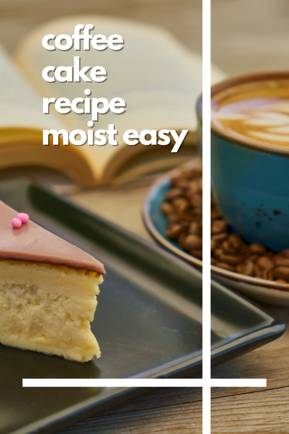 coffee cake recipe moist easy