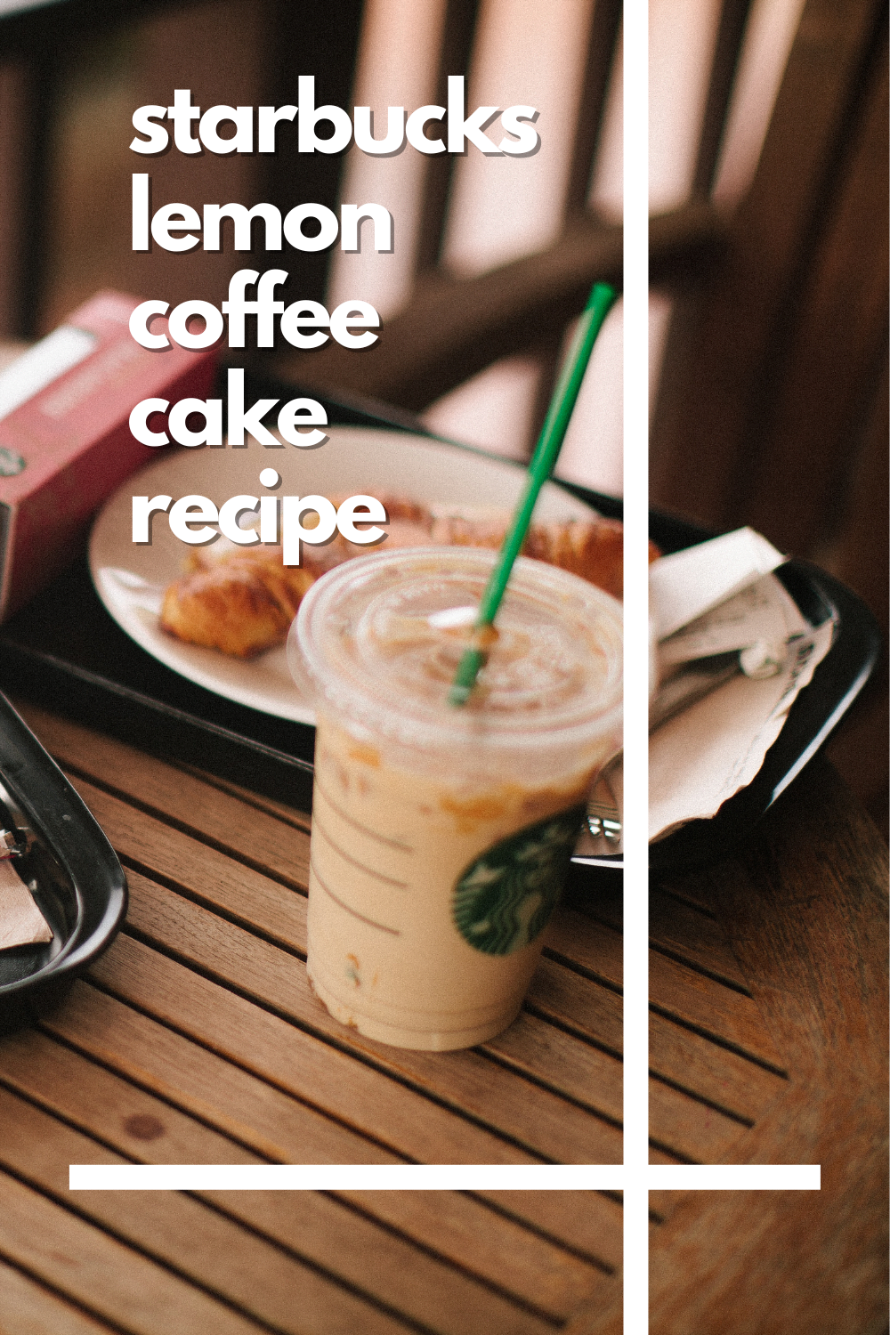 starbucks lemon coffee cake recipe