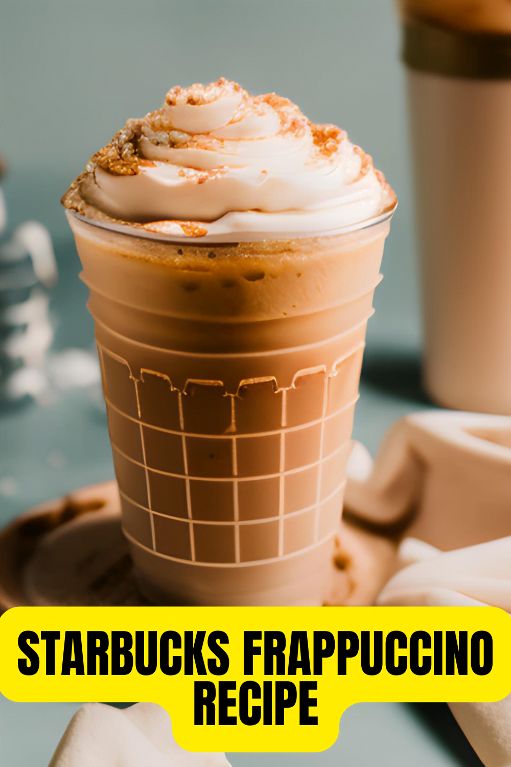 Starbucks Frappuccino Recipe : Unleash Your Inner Barista