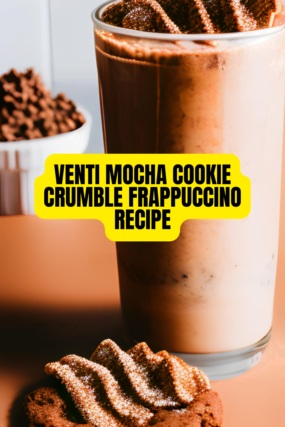 venti mocha cookie crumble frappuccino recipe